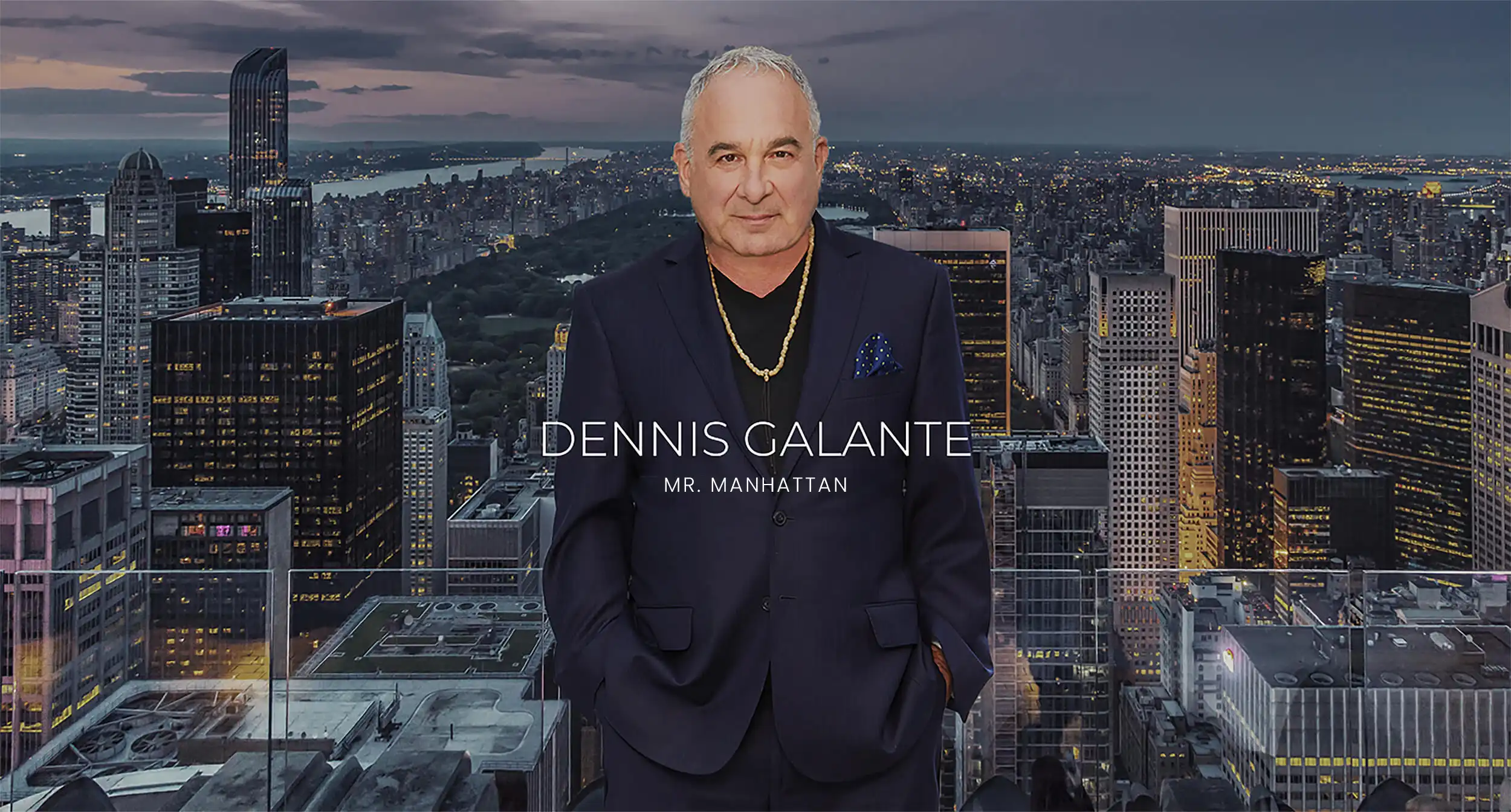 Dennis Galante mr-manhattan